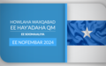 Howlaha waxqabad ee hay'adaha QM ee Soomaaliya ee Nofembar 2024